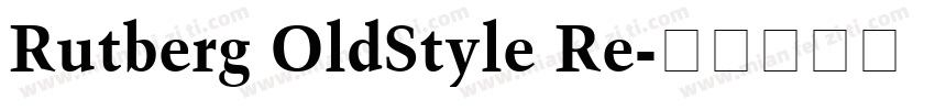 Rutberg OldStyle Re字体转换